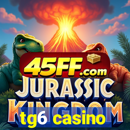 tg6 casino